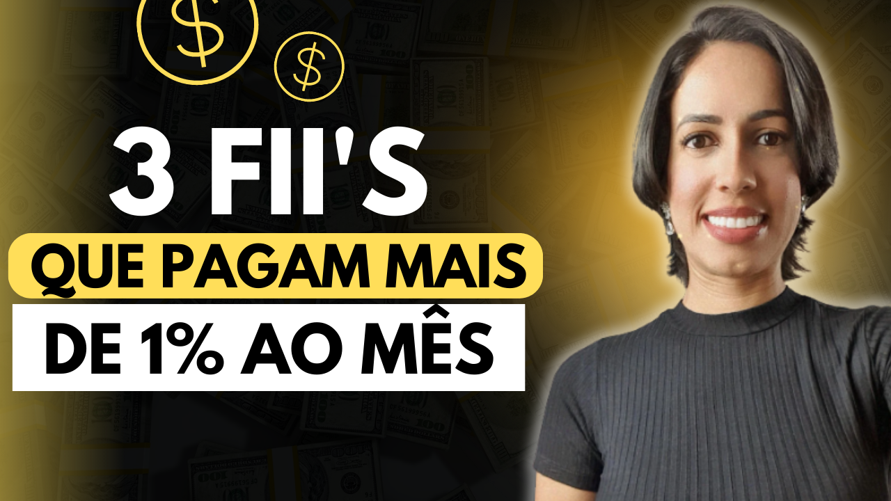 Os Melhores FII's com Rendimentos Superiores a 1% ao Mês