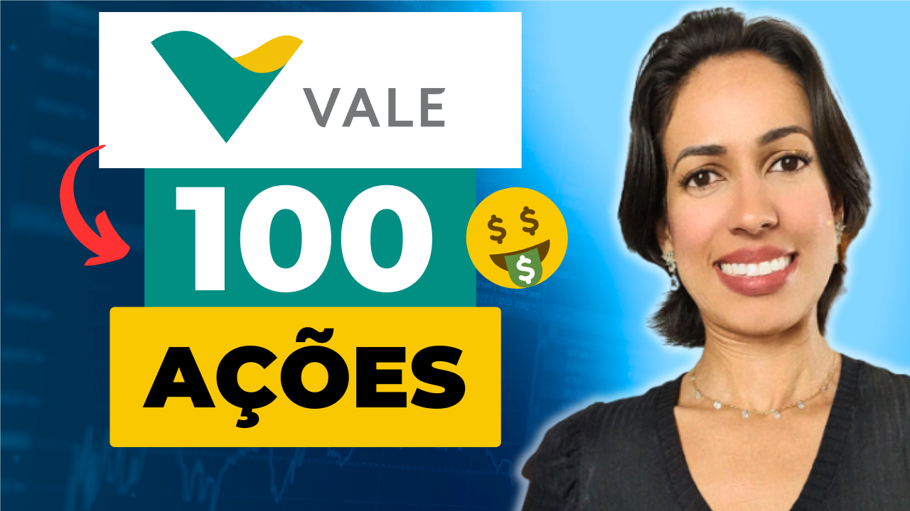 Quanto Rende 100 Ações da VALE3